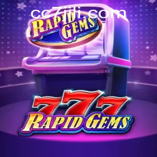 Dive into the Thrilling World of RapidGems777: Your Ultimate Guide with CC7